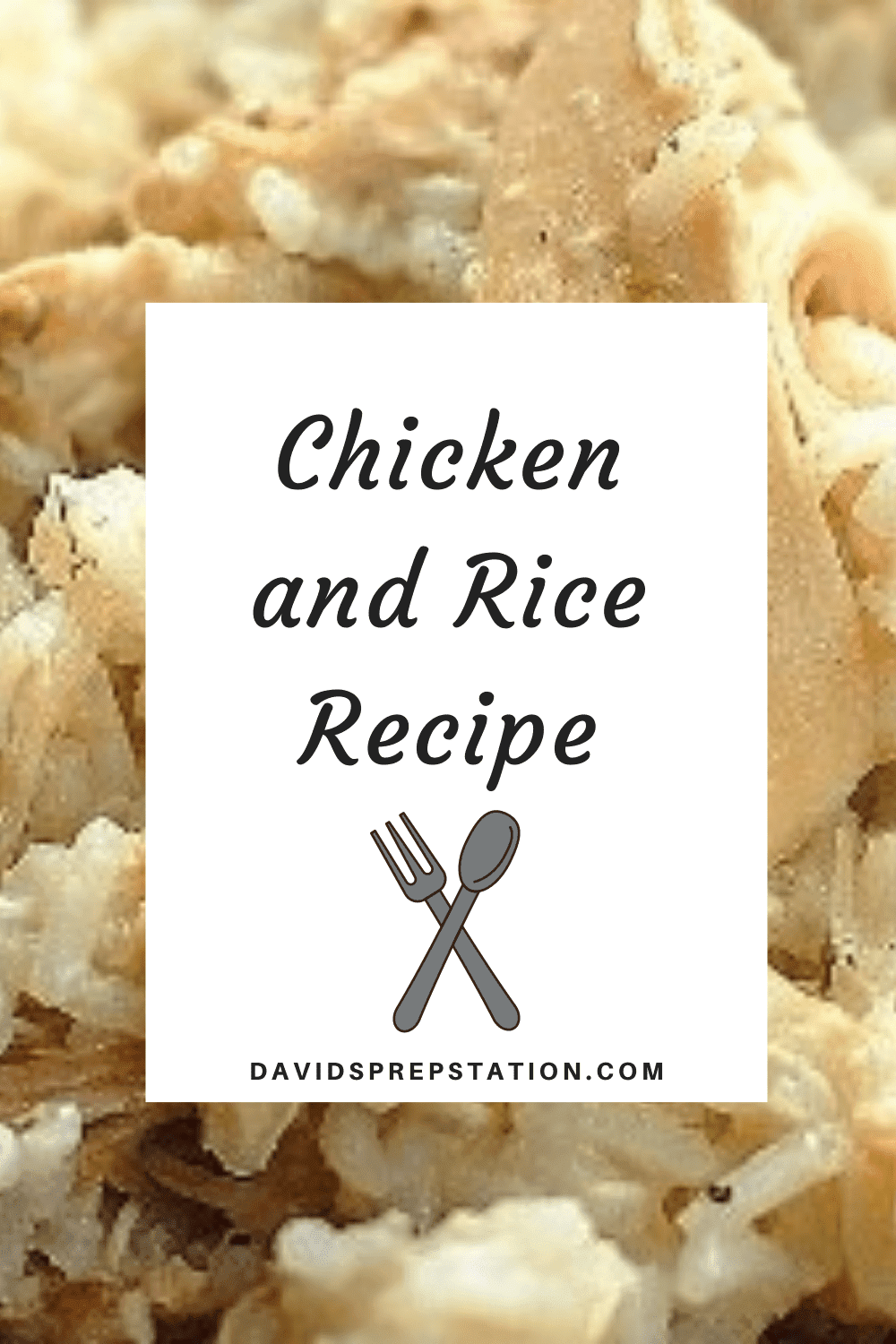 Southern Style Chicken And Rice Recipe - David's Prep Station