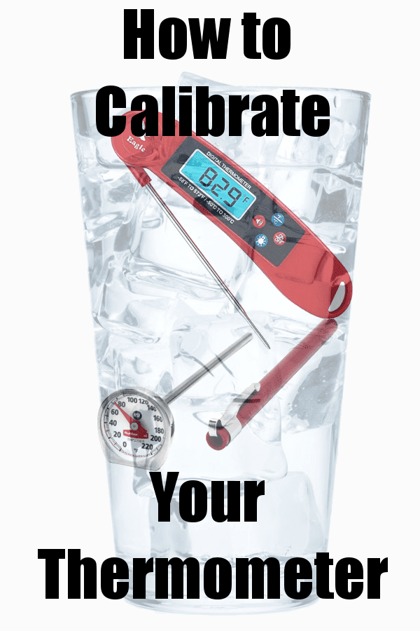 How to calibrate your thermometer