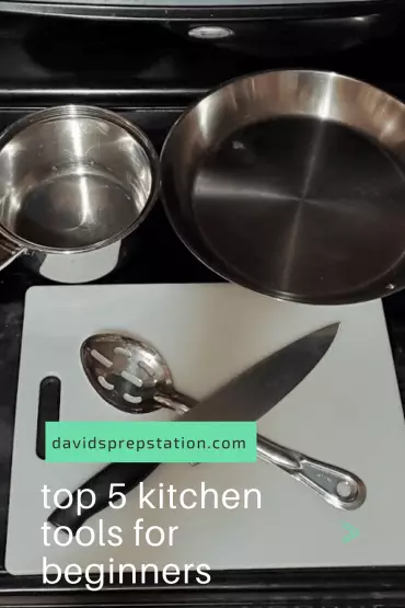 Top 5 Kitchen Tools For Beginners