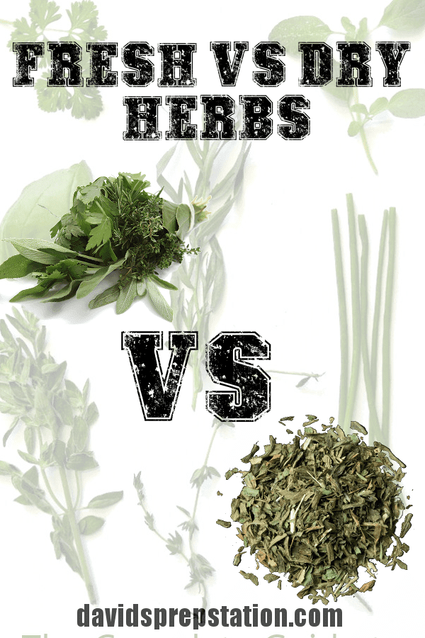 Fresh vs Dry Herbs