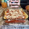 Amazing Homemade Lasagna
