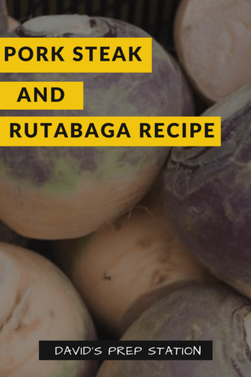Pork steak and rutabaga recipe.