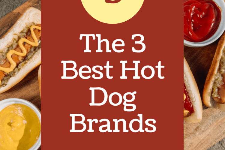 The 3 Best Hot Dog Brands