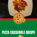 Pizza Casserole Recipe