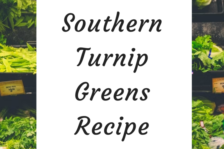 Southern Turnip Greens Recipe