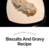 Biscuits and Gravy Recipe