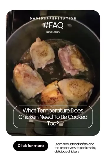 What temperature does chicken need to be cooked to?