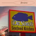 DeSoto's Seafood Kitchen Review