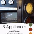 3 Appliances That Make Thanksgiving Easy!