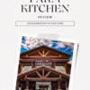 Five Oaks Farm Kitchen Review